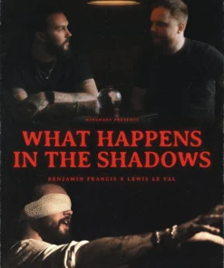 Benjamin Francis and Lewis Le - What Happens In The Shadows ( Instant Download )