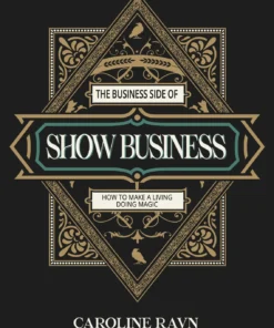 Caroline Ravn - The Business Side of Show Business ( Instant Download )
