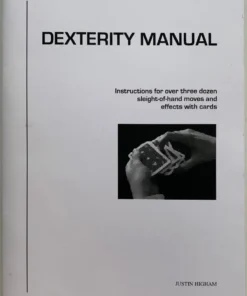 Justin Higham - Dexterity Manual ( Instant Download )