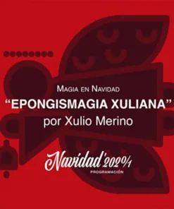 Xulio Merino - Esponjimagia Xuliana 2020-21 ( Instant Download )