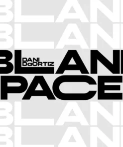 Dani DaOrtiz - Blank Spaces ( Instant Download )