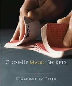 Diamond Jim Tyler - Close-Up Magic Secrets ( Instant Download )
