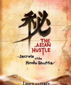 Lance Caffrey - The Asian Hustle ( Secrets of the Hindu Shuffle ) ( Instant Download )