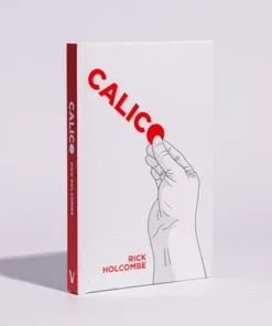 Calico by Rick Holcome