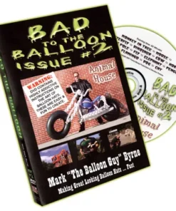 Bad To The Balloon Vol2 by Mark Byrne ( Instant Download )