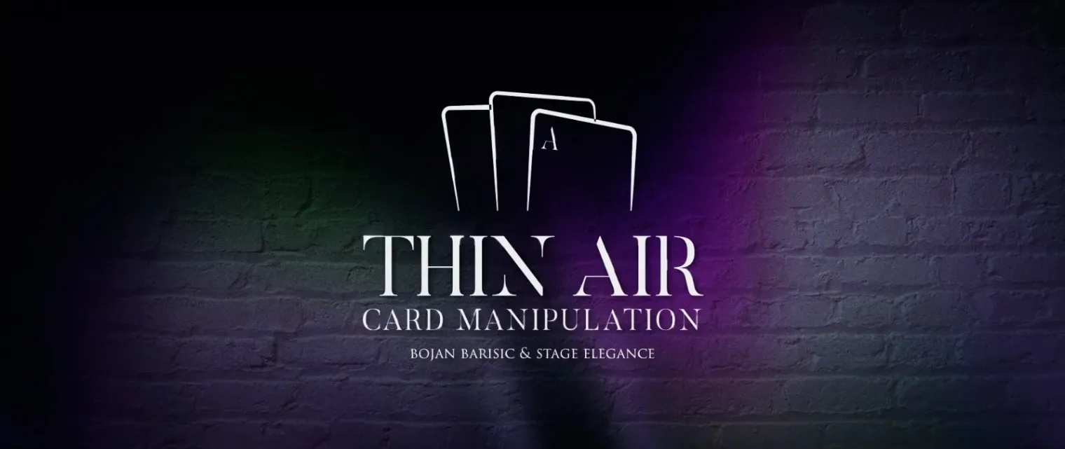 Thin Air Card Manipulation by Bojan Barisic Thin Air Card Manipulation by Bojan Barisic ( Instant Download )