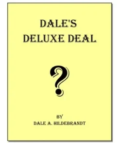 Dale's Deluxe Deal by Dale Hildebrandt ( Instant Download )
