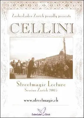 streetmagic-lecture-2005-cellini