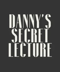 Danny Goldsmith - Secret Lecture ( Instant Download )
