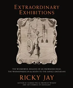 Extraordinary Exhibitions by Ricky Jay ( Instant Download )