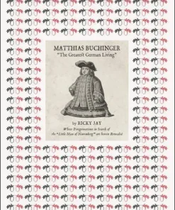 Matthias Buchinger - The Greatest German Living by Ricky Jay ( Instant Download )