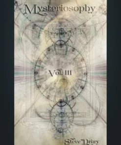 Mysteriosophy Vol 3 by Steve Drury ( Instant Download )