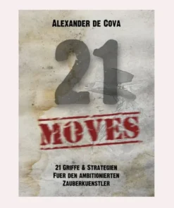 21 Moves by Alexander de Cova ( Instant Download )