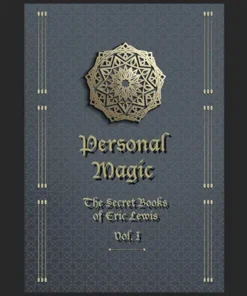 Personal Magic, The Secret Books of Eric Lewis Vol 1 ( Instant Download )