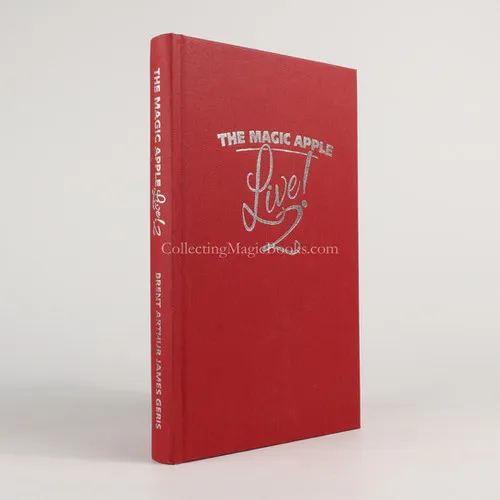 The Magic Apple Live 2 by Brent Arthur James Geris