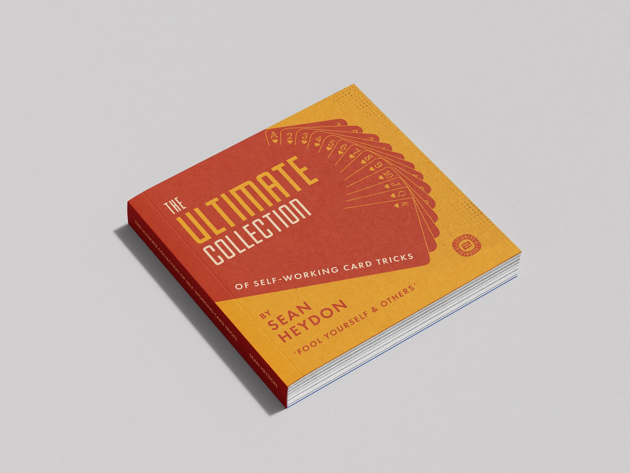 The Ultimate Collection of Self-Working Card Tricks