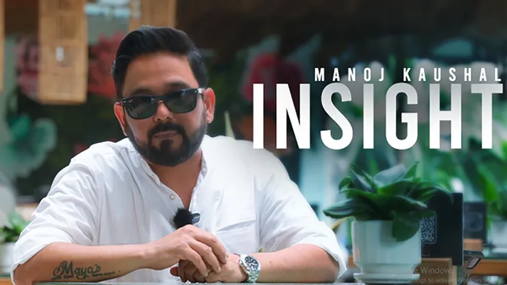 Manoj Kaushal - INSIGHT