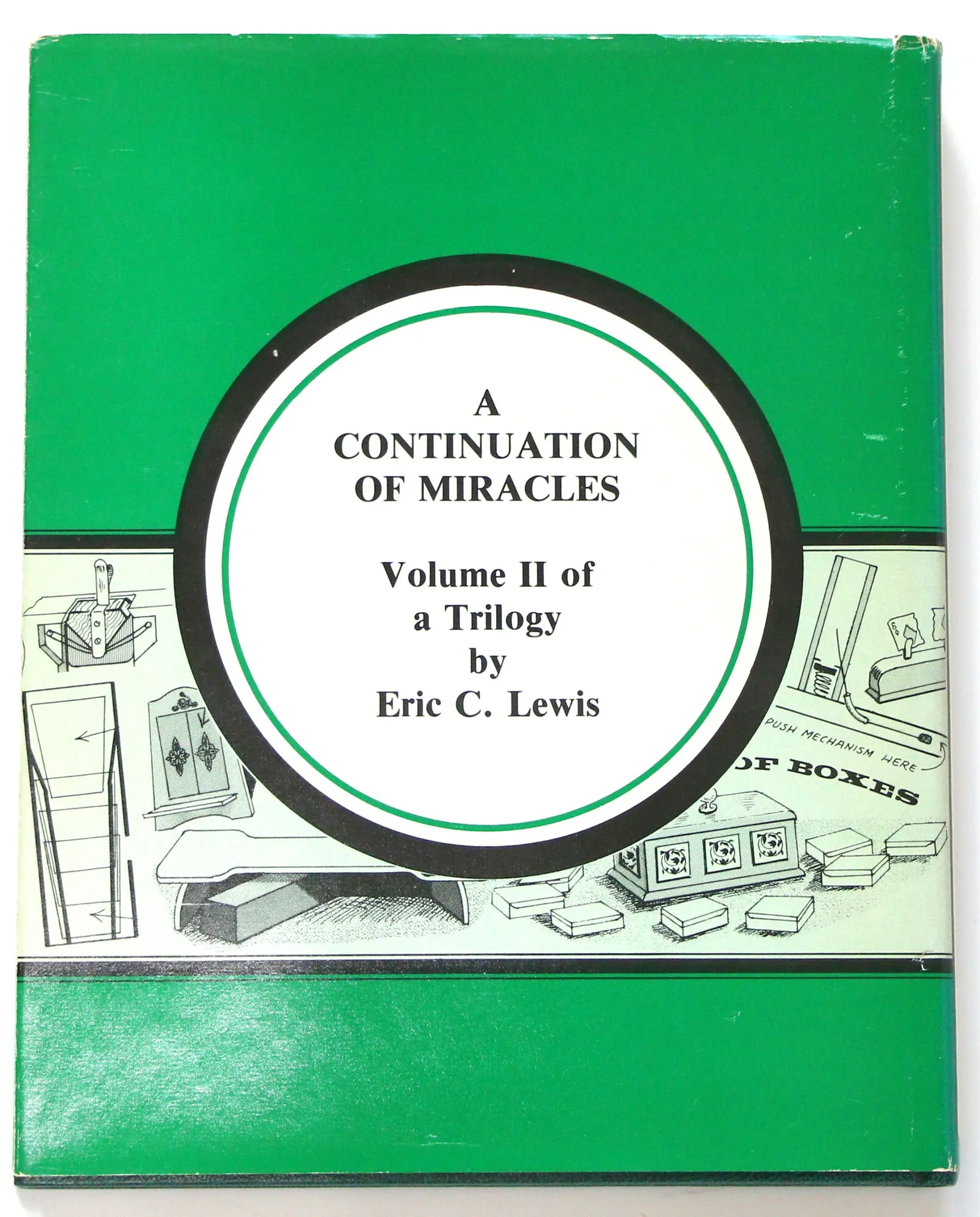A Continuation of Miracles by Eric Lewis