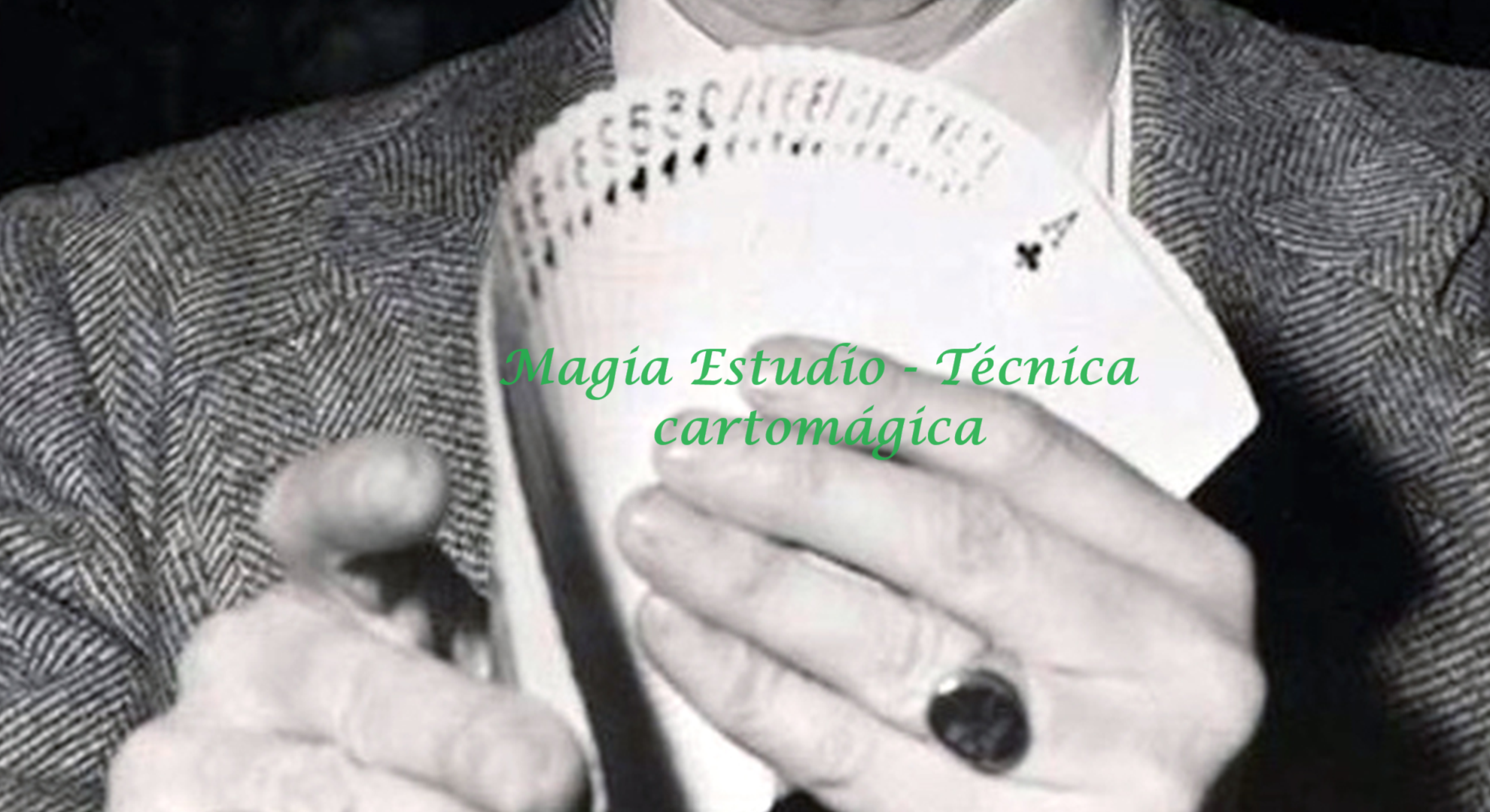 Magia Estudio - Técnica cartomágica II