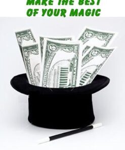 Make the Best of your Magic by John Burton