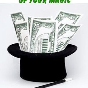 Make the Best of your Magic by John Burton
