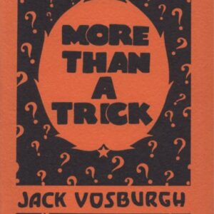 More Than A Trick by Jack Vosburgh