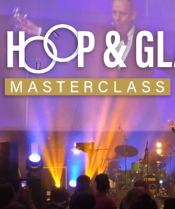 The Hoop and Glass MasterClass by Paul Martin