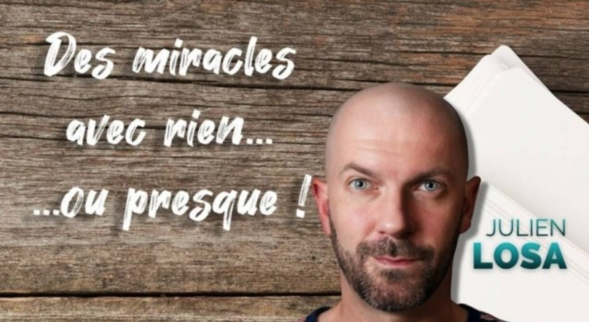 Julien LOSA - Miracles avec rien… ou presque ( Instant Download )