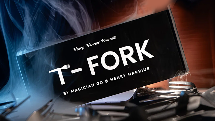 Magician Go & Henry Harrius - T-Fork